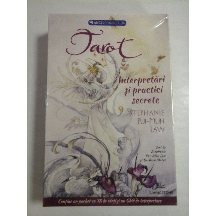 TAROT Interpretari si practici secrete - Contine un pachet cu 78 de carti si un Ghid de interpretare - STEPHANIE PUI-MUN LAW TAROT Interpretari si practici secrete - Contine un pachet cu 78 de carti si un Ghid de interpretare - STEPHANIE PUI-MUN LAW